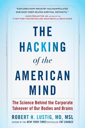 Hacking of the American Mind