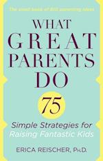 What Great Parents Do