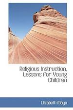 Religious Instruction, Lessons for Young Children