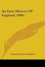 An Easy History Of England (1906)