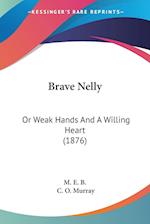 Brave Nelly