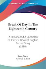 Break Of Day In The Eighteenth Century