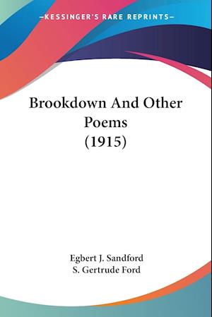 Brookdown And Other Poems (1915)