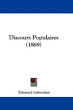 Discours Populaires (1869)