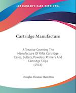 Cartridge Manufacture