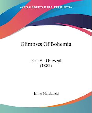 Glimpses Of Bohemia