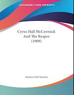 Cyrus Hall McCormick And The Reaper (1909)