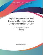 English Opportunities And Duties In The Historical And Comparative Study Of Law