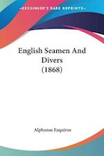 English Seamen And Divers (1868)