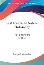 First Lessons In Natural Philosophy