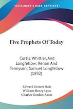 Five Prophets Of Today