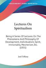 Lectures On Spiritualism