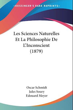 Les Sciences Naturelles Et La Philosophie De L'Inconscient (1879)