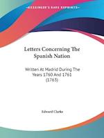 Letters Concerning The Spanish Nation