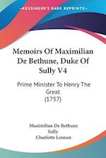 Memoirs Of Maximilian De Bethune, Duke Of Sully V4