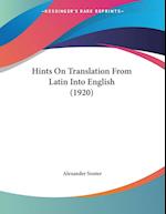 Hints On Translation From Latin Into English (1920)