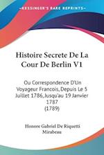 Histoire Secrete De La Cour De Berlin V1