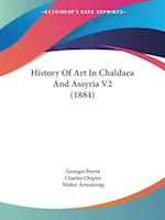 History Of Art In Chaldaea And Assyria V2 (1884)