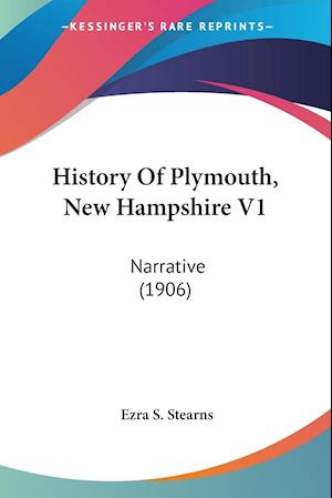 History Of Plymouth, New Hampshire V1