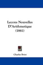 Lecons Nouvelles D'Arithmetique (1861)