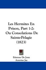 Les Hermites En Prison, Part 1-2