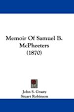 Memoir Of Samuel B. McPheeters (1870)