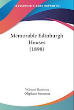 Memorable Edinburgh Houses (1898)
