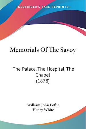 Memorials Of The Savoy