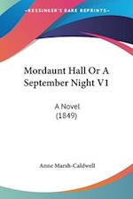 Mordaunt Hall Or A September Night V1