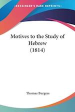 Motives to the Study of Hebrew (1814)