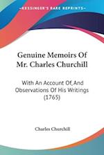 Genuine Memoirs Of Mr. Charles Churchill