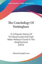 The Conchology Of Nottingham