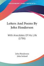 Letters And Poems By John Henderson