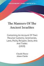 The Manners Of The Ancient Israelites