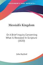 Messiah's Kingdom
