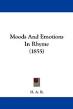 Moods And Emotions In Rhyme (1855)