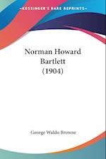 Norman Howard Bartlett (1904)