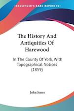 The History And Antiquities Of Harewood