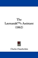 The Layman's Assistant (1862)