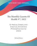 The Monthly Gazette Of Health V7, 1822