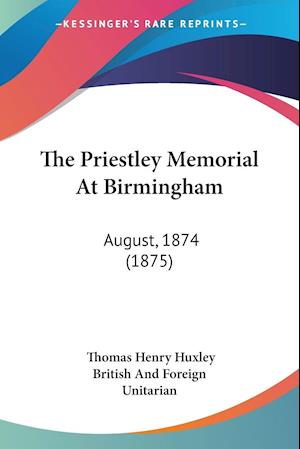 The Priestley Memorial At Birmingham