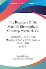 The Registers Of St. Martin's Birmingham Country, Warwick V2