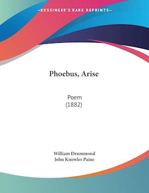 Phoebus, Arise