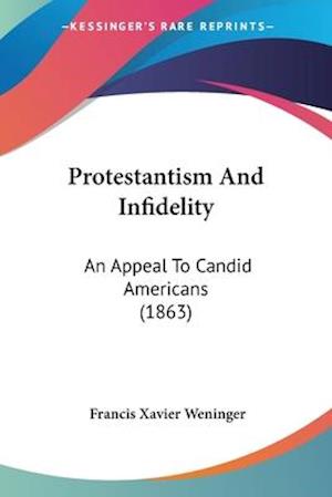 Protestantism And Infidelity