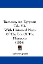 Rameses, An Egyptian Tale V3