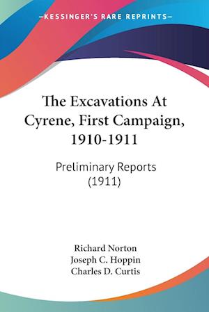 The Excavations At Cyrene, First Campaign, 1910-1911