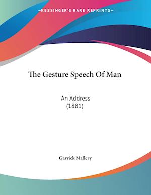 The Gesture Speech Of Man
