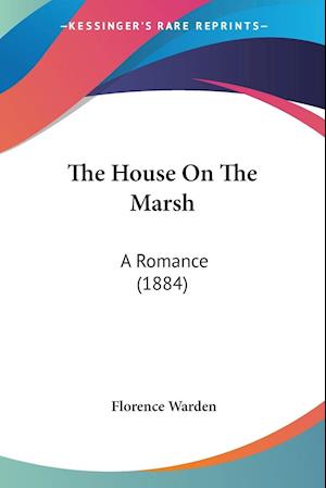 The House On The Marsh