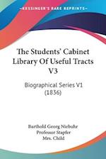 The Students' Cabinet Library Of Useful Tracts V3