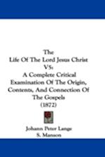 The Life Of The Lord Jesus Christ V5